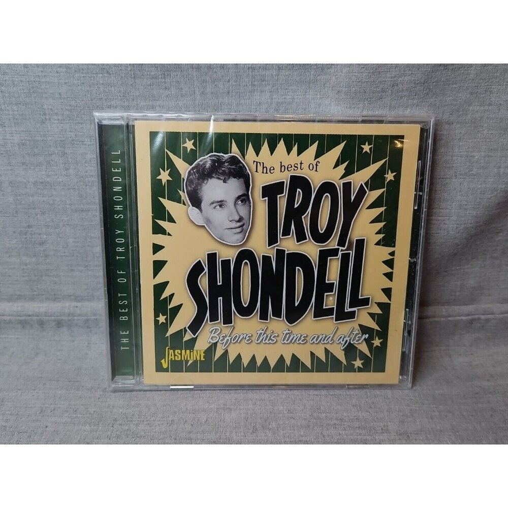 Best Of Troy Shondell: Before This Time & After by Troy Shondell (CD, 2019) New